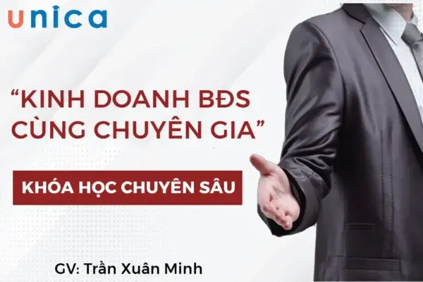 Kinh Doanh Bất Động Sản Cùng Chuyên Gia – Khóa Học Chuyên Sâu