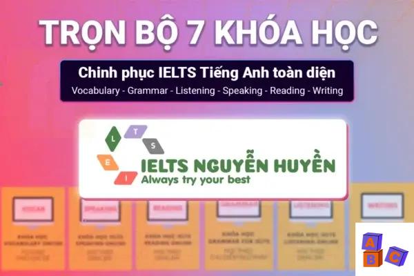 Trọn Bộ 7 Tài Liệu Chinh Phục IELTS Tiếng Anh Của IELTS Nguyễn Huyền