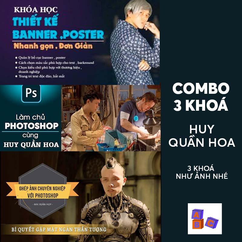 Bộ sưu tập 3 Khóa học Photoshop - Huy Quần Hoa