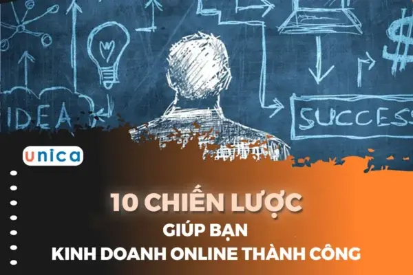 10 Chiến Lược Giúp Bạn Kinh Doanh Online Thành Công