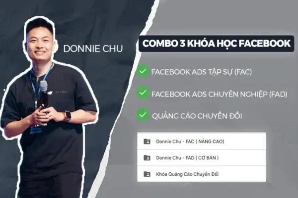Bộ 3 Khóa Học Facebook Từ Tập Sự Đến Chuyên Nghiệp – Donnie Chu