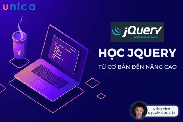 Học Jquery Từ Cơ Bản Đến Nâng Cao – GV. Nguyễn Đức Việt