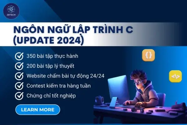 Học Lập Trình C Qua 170 Bài Giảng, 350 Bài Tập Coding Hackerrank Và 200 Câu Trắc Nghiệm – 28Tech