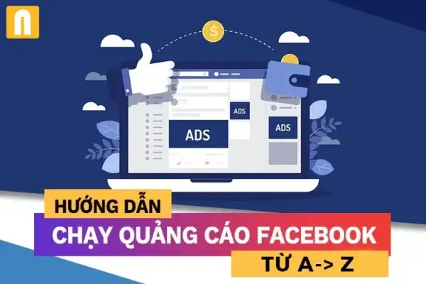 Khóa Học Chạy Quảng Cáo Facebook Từ A -> Z – Bạch Thiếu Gia