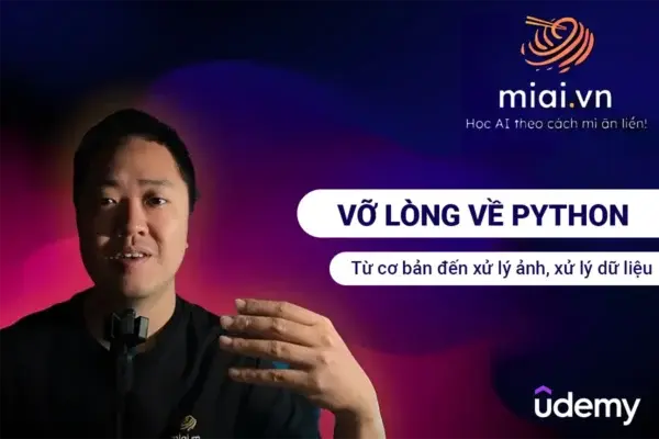Vỡ Lòng Về Python – Từ Cơ Bản Đến Xử Lý Ảnh, Xử Lý Dữ Liệu