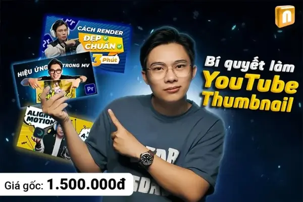 Khóa Học Thiết Kế Thumbnail Nâng Cao Cùng Quạ HD