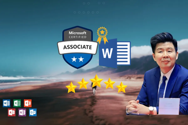 Ôn thi Chứng chỉ MOS Word 2019 – Exam MO-100 Microsoft Word – TS. Đặng Xuân Thọ
