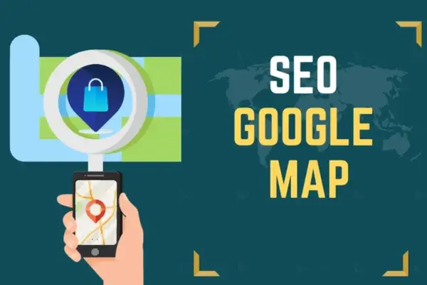 SEO Google Maps – Tiếp Cận Trên 1000 Khách Hàng Mỗi Tháng Với Chi Phí 0 Đồng