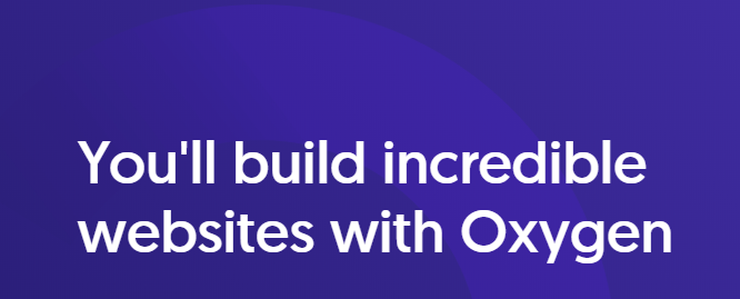 Oxygen – The Ultimate Visual Site Builder